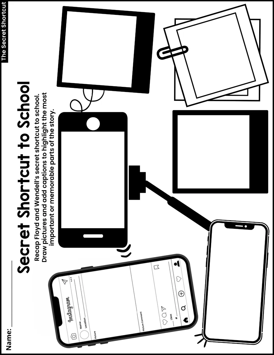 Secret shortcut recap: students draw pictures and write captions in phone and photo frames for memorable story moments