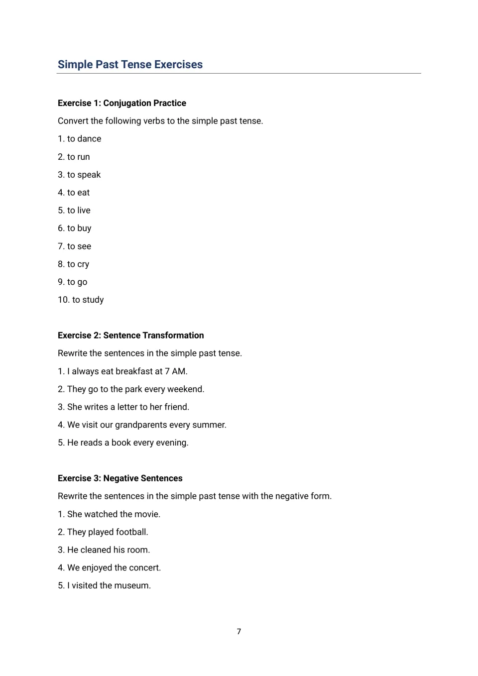 Exercises 1-3: students write past forms of 10 verbs, rewrite present sentences in the past, and make sentences negative