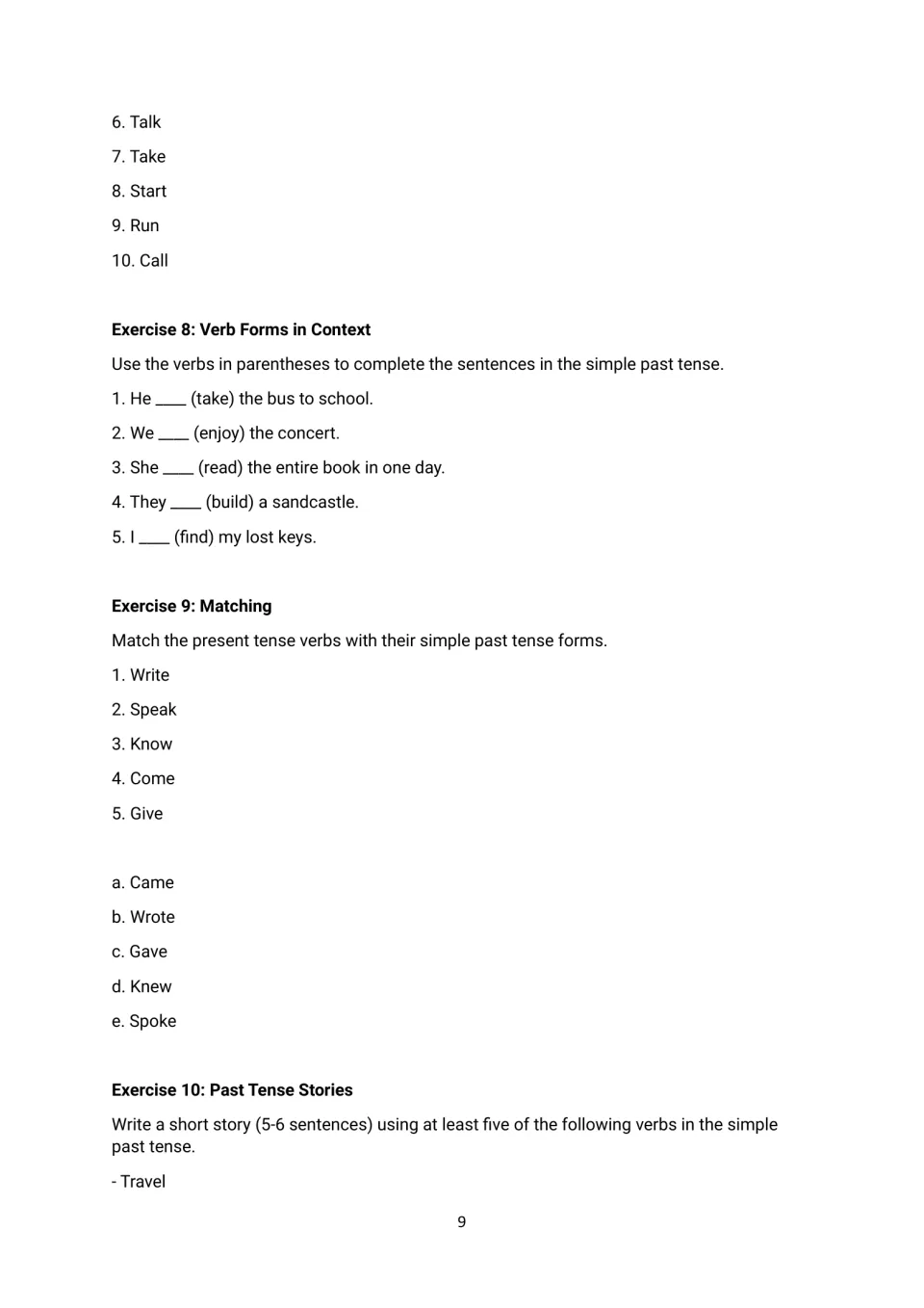 Exercises 8-10: complete sentences with past verbs, match five irregular verbs to past forms, and write a short story