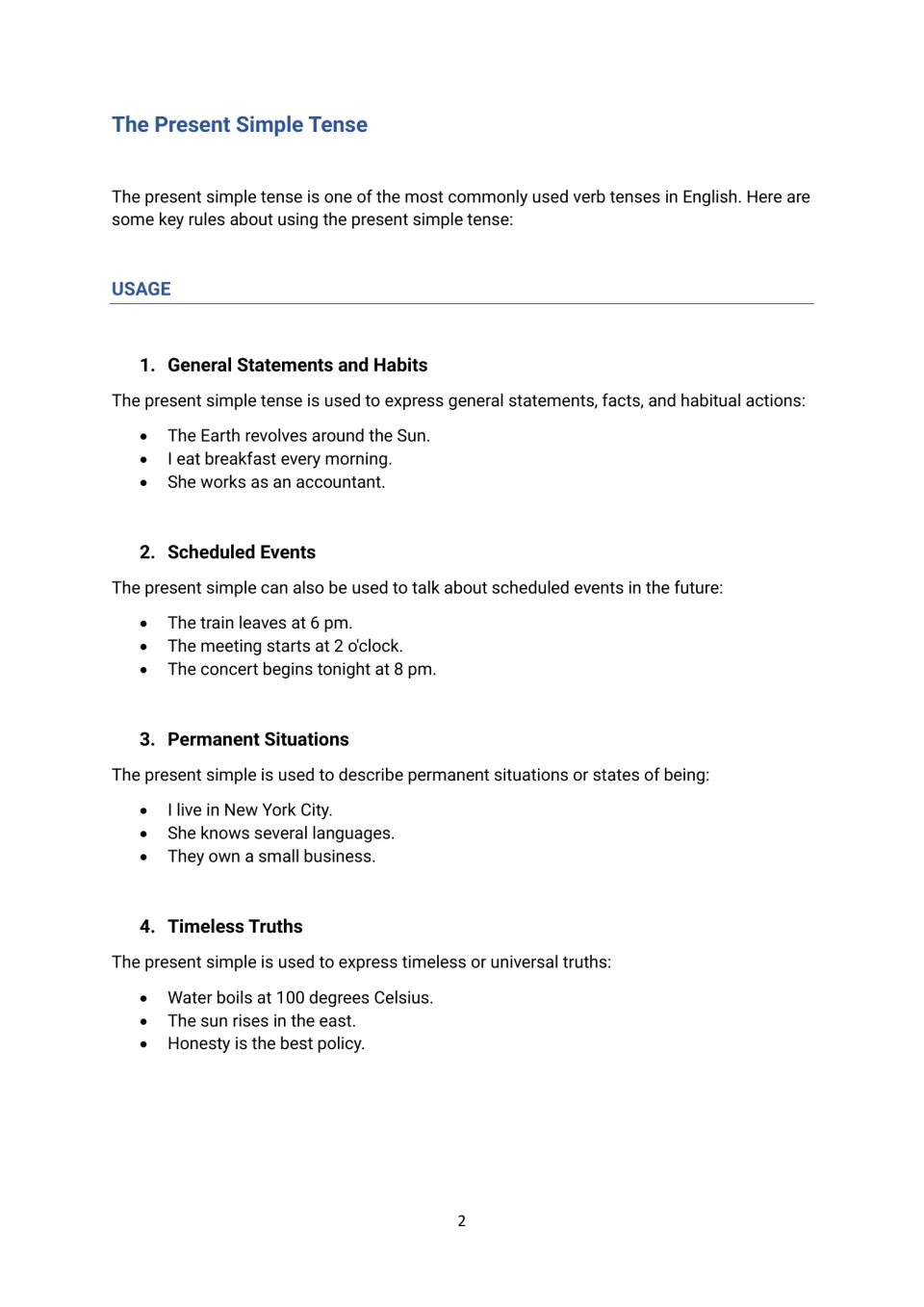 Present simple usage notes: general statements and habits, scheduled events, permanent situations and timeless truths