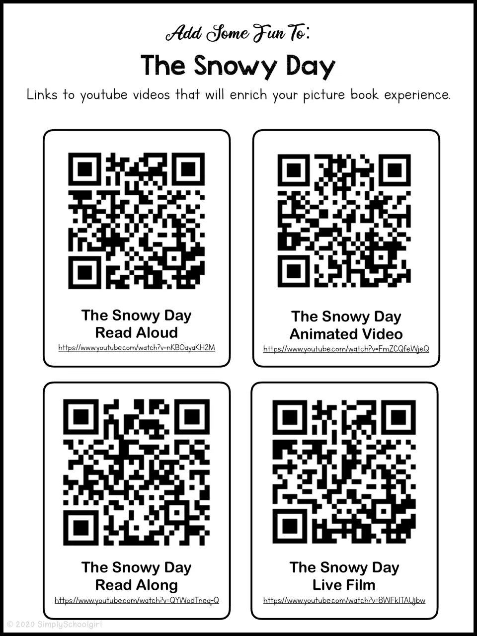 Video links: four QR codes with YouTube URLs for a read aloud, read along, animated video and live film of the story