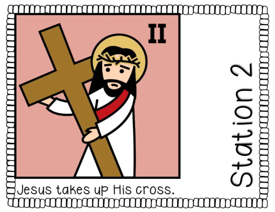 Station 2 story page reads 'Jesus takes up His cross.' and illustrates Jesus holding a large wooden cross