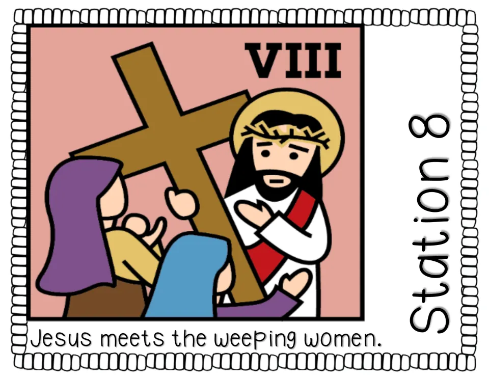 Station 8 story page reads 'Jesus meets the weeping women.' and illustrates women beside Jesus and His cross