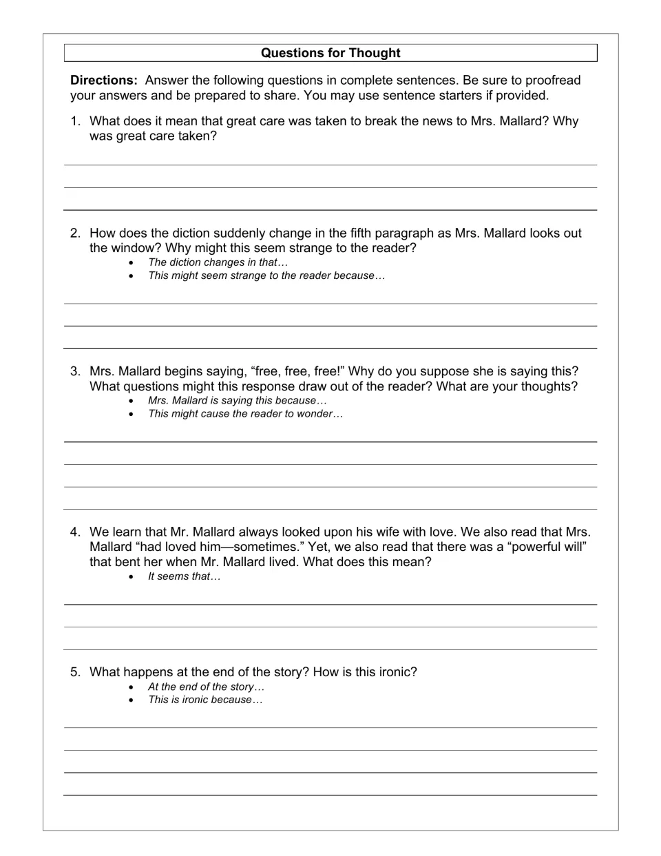 Five comprehension questions examine Mrs. Mallard's news, changing diction, freedom, marriage, and the ending.