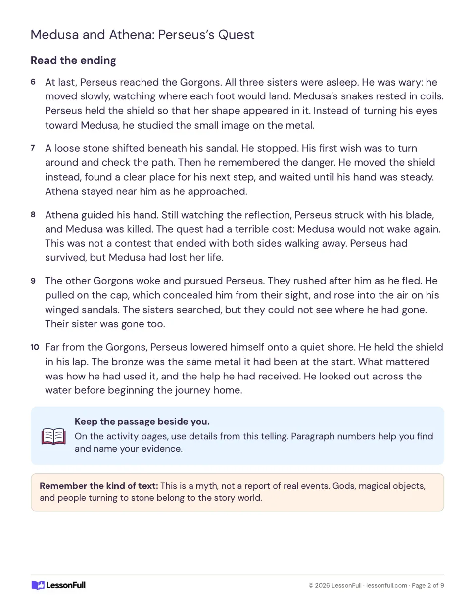 Read the ending, paragraphs 6 to 10: Perseus uses the shield's reflection with Athena's guidance and escapes