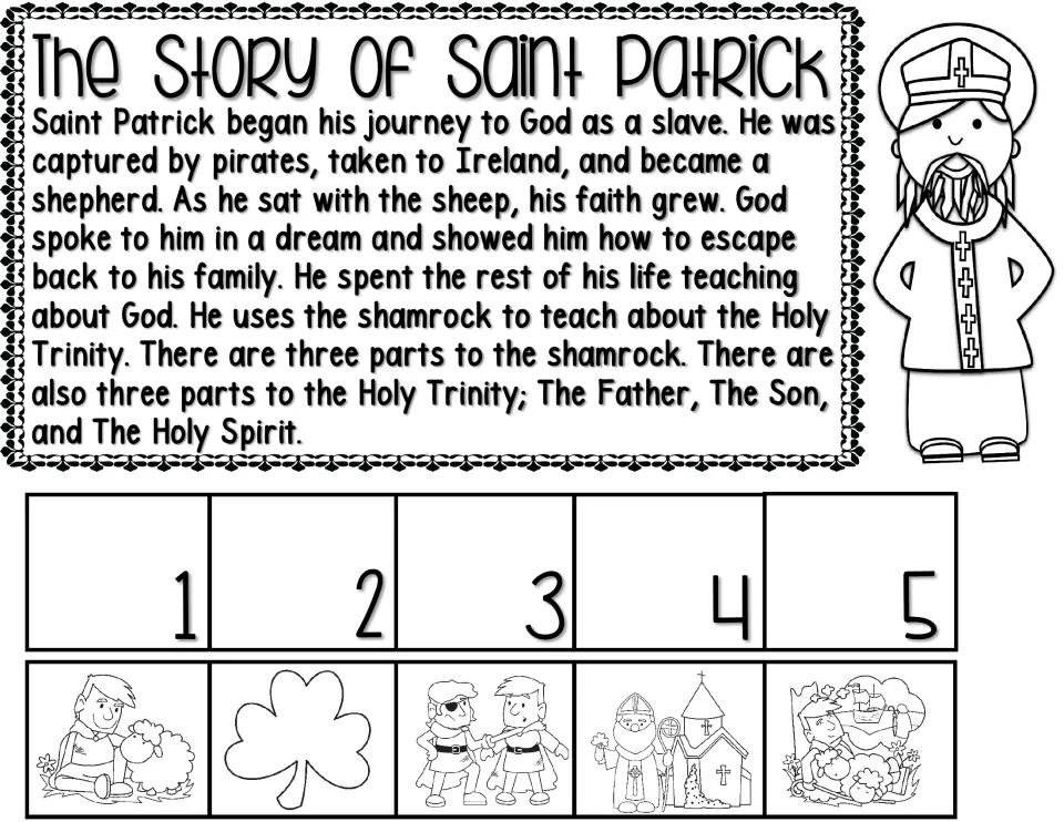 Saint Patrick sequencing: students read his story, then order pictures of pirates, sheep, a shamrock and a church 1 to 5