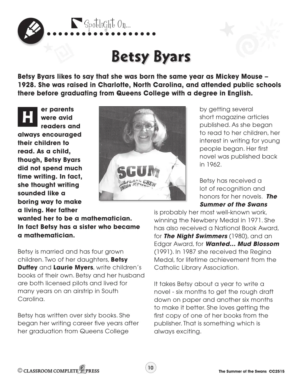 Author biography of Betsy Byars, born in 1928, with a photo; notes her 1971 Newbery Medal for this novel