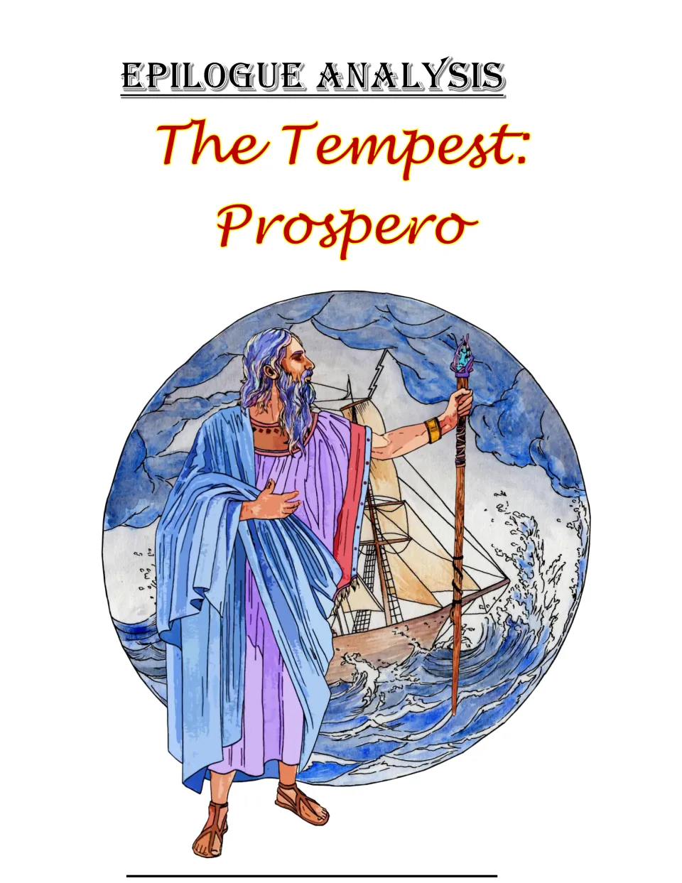 Epilogue Analysis cover for The Tempest: Prospero, showing Prospero holding his staff before a ship on stormy waves