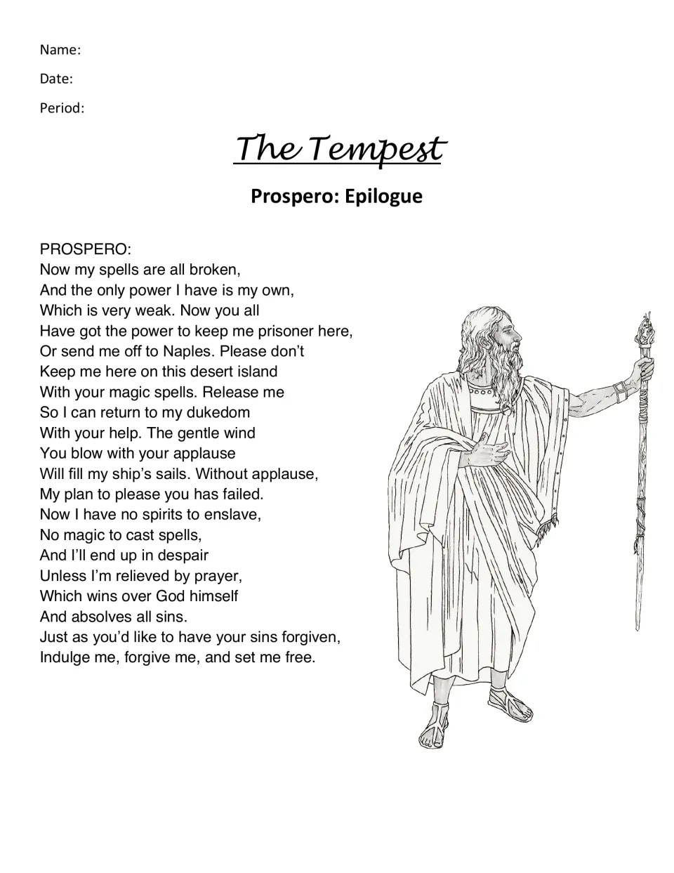 Prospero's epilogue in modern English, from 'Now my spells are all broken' to 'set me free', for students to read closely