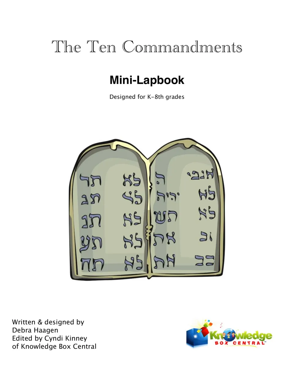 Ten Commandments Mini-Lapbook cover for K-8th grades, showing two stone tablets with Hebrew letters and author credits