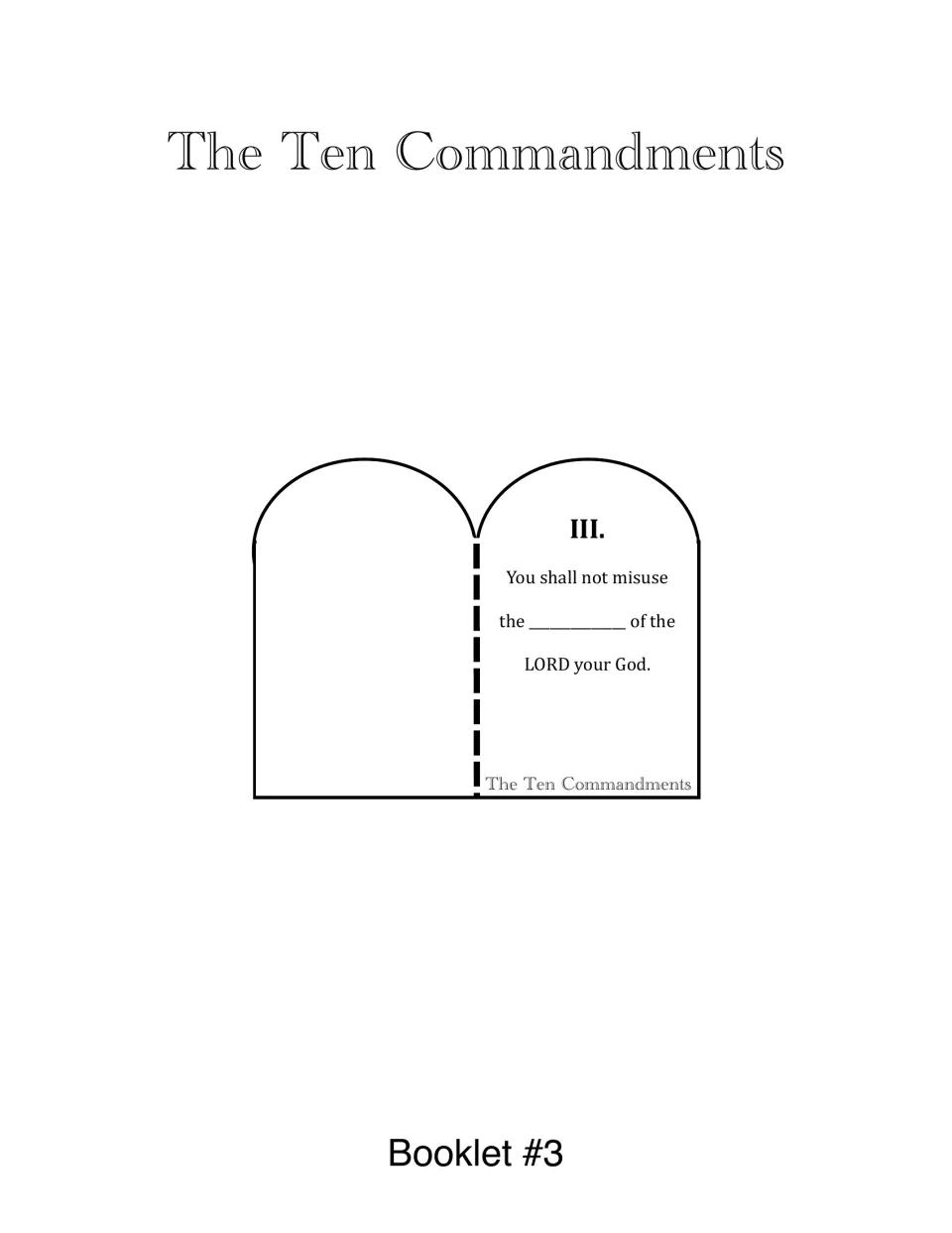 Third commandment tablet booklet: students fill in the missing word in 'You shall not misuse the ___ of the LORD your God'