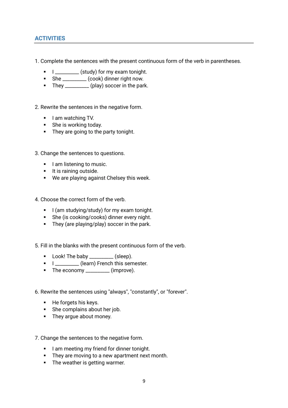 Present continuous practice: students fill in -ing verbs, form negatives and questions, and rewrite with always or forever