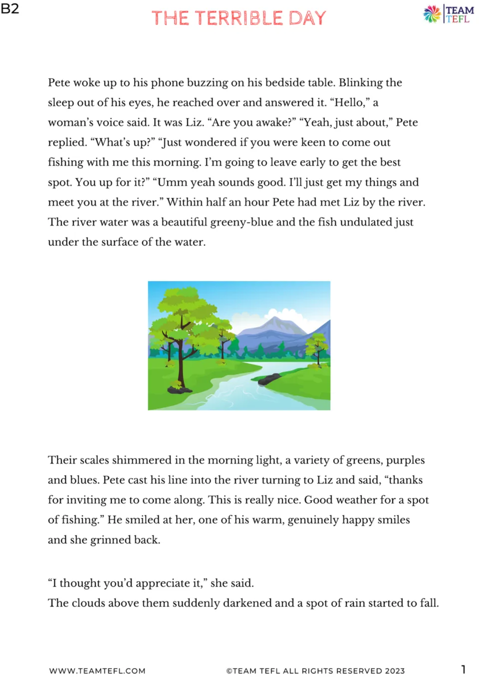 Story opening: Liz invites Pete to go fishing, they meet at the river, and rain interrupts their morning.