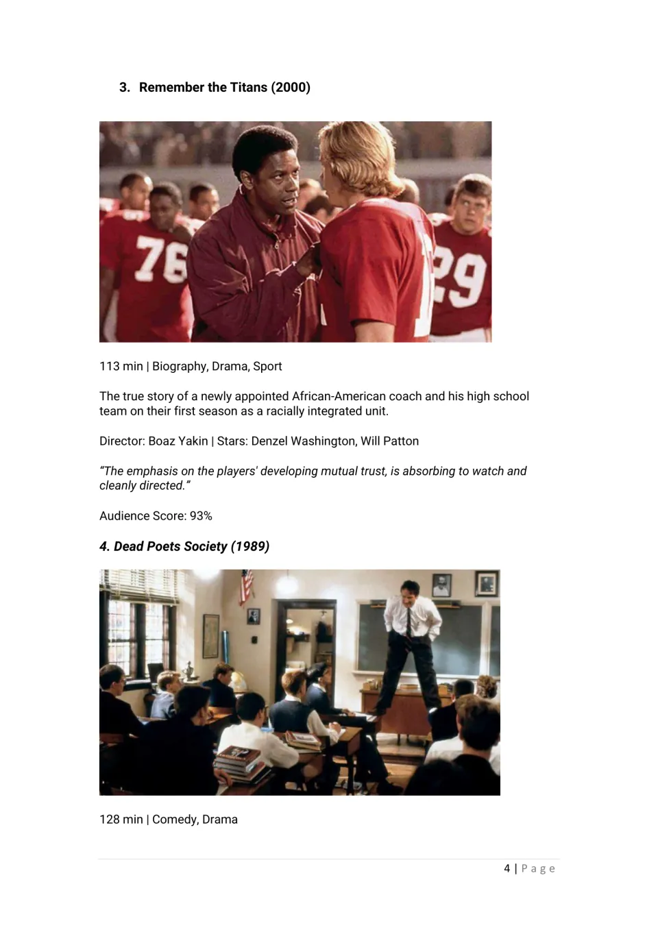 Movie guide profiles Remember the Titans (2000), with a 93% audience score, and begins Dead Poets Society