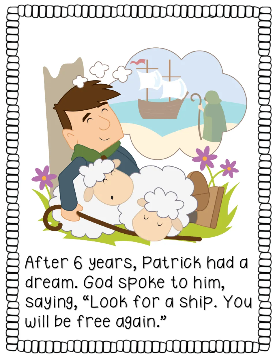 Story page recounts Patrick's dream after six years, when God tells him to look for a ship to be free