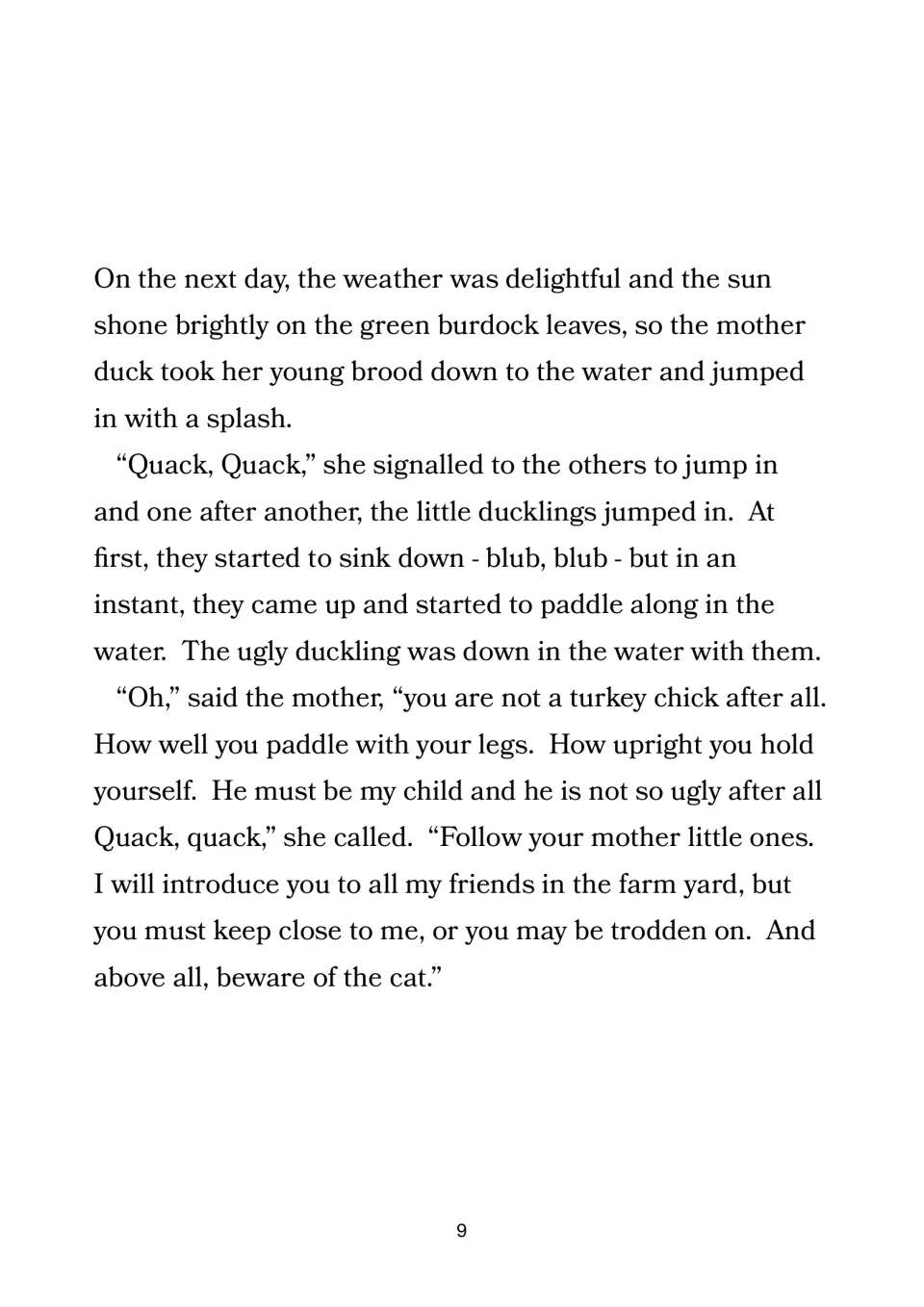 Story passage follows the brood's first swim and the mother duck's warning to stay close and beware of the cat