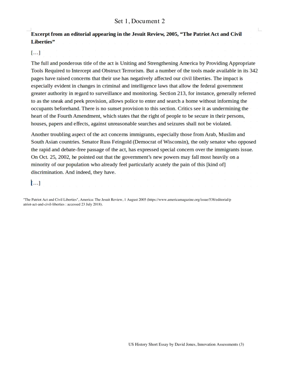 Set 1, Document 2: a 2005 editorial critiques the Patriot Act's effects on civil liberties and immigrants