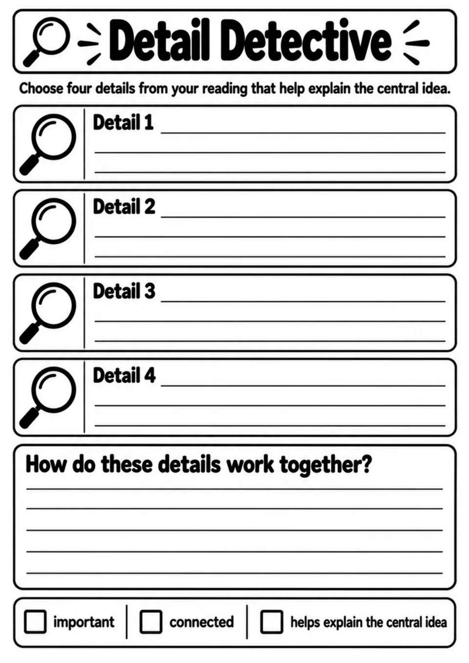 Detail Detective activity asks students to choose four details and explain how they support the central idea.