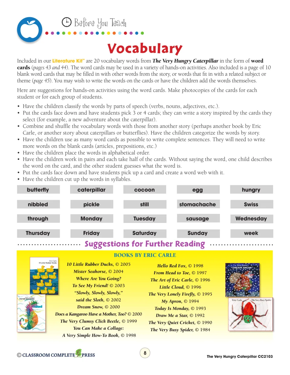 Vocabulary card activity ideas for 20 story words such as cocoon and nibbled, plus more Eric Carle books to read