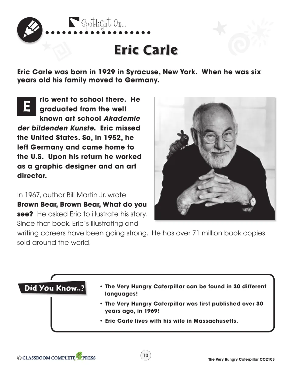 Eric Carle author spotlight: a short biography, his photo and Did You Know facts about the book's 30 languages