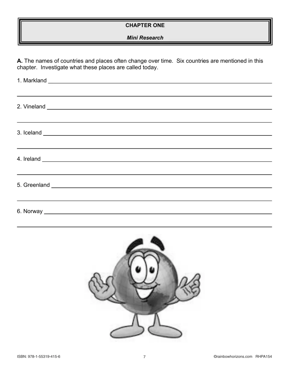 Chapter 1 mini research: find today's names for Markland, Vineland, Iceland, Ireland, Greenland and Norway