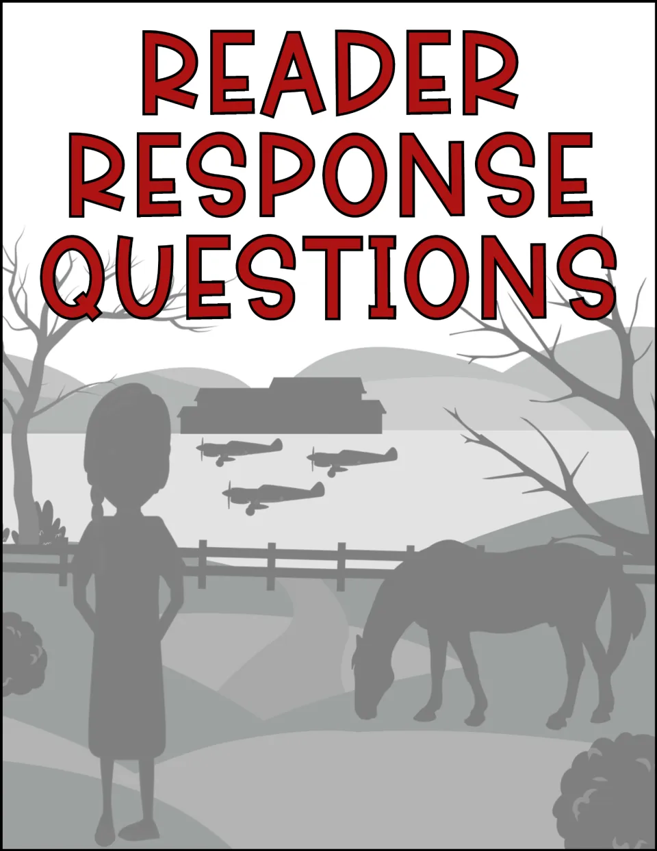 Reader Response Questions section title over a gray scene of a girl, grazing horse and planes above a farm