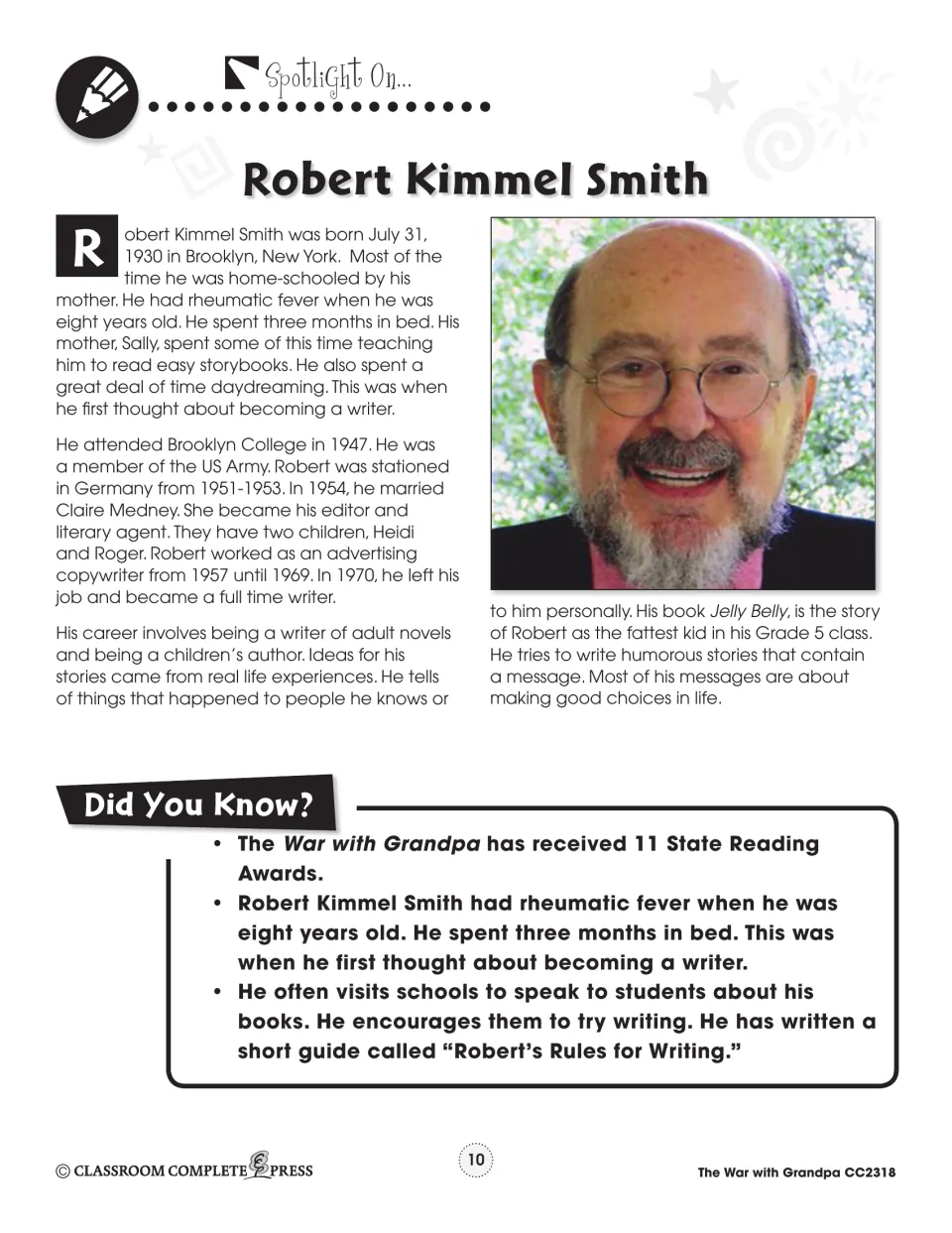 Author spotlight introduces Robert Kimmel Smith through a biography, portrait, and facts about his writing