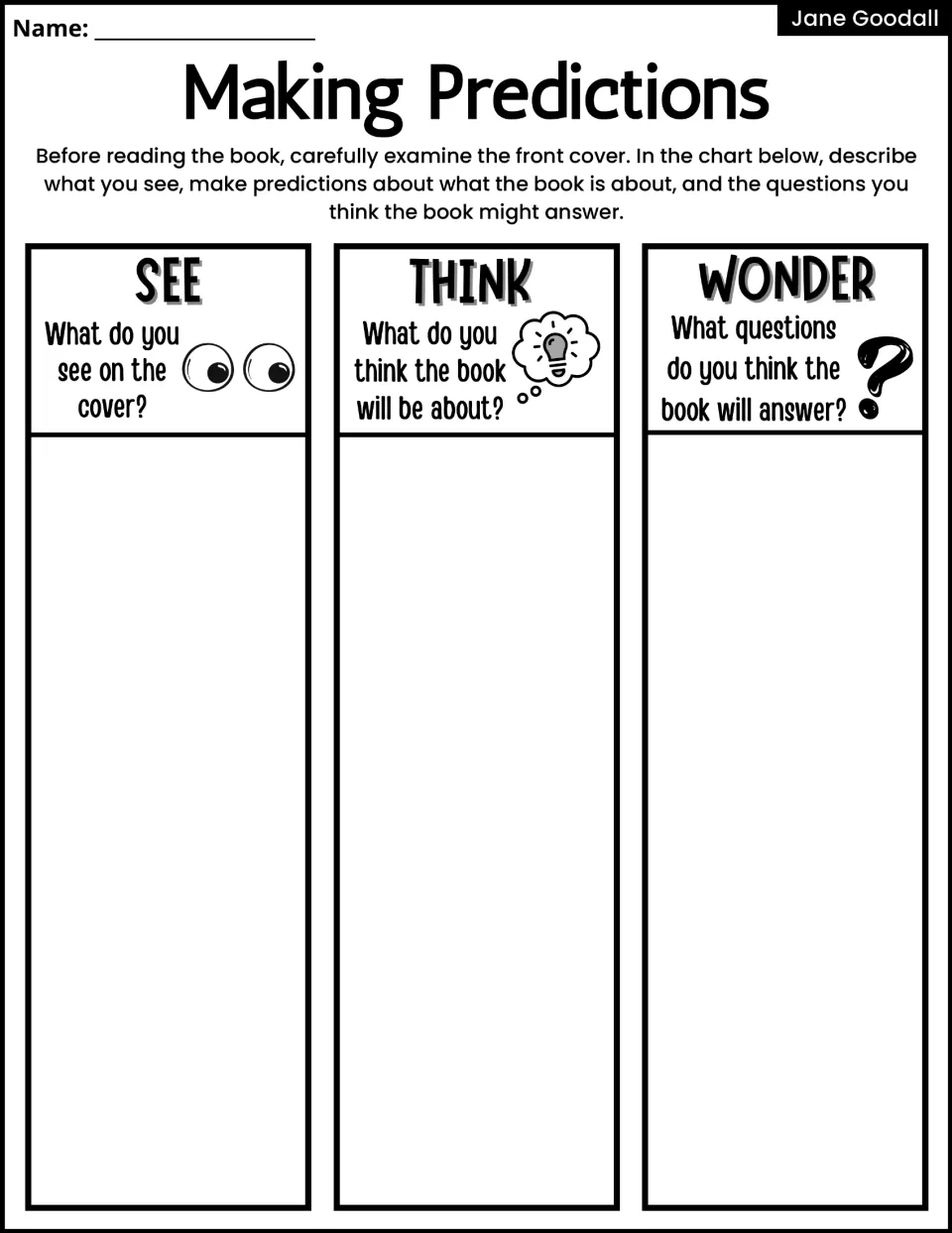 Making Predictions activity: examine the book cover and record what you see, think, and wonder before reading