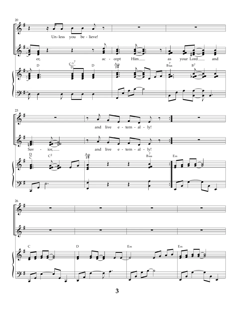 Vocal score, measures 20-29: lyrics "Unless you believe, accept Him as your Lord and Savior, and live eternally"