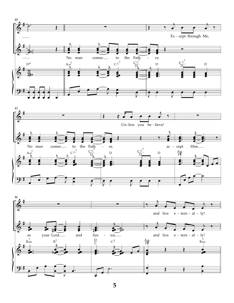 Final chorus, measures 40-48: "No man comes to the Father except through Me" returns, ending on "and live eternally"