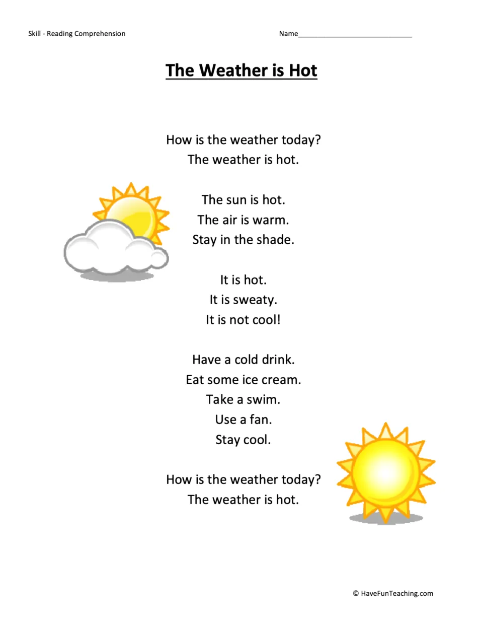 Reading poem about hot weather: warm air, staying in the shade, cold drinks, ice cream, swimming, and fans.