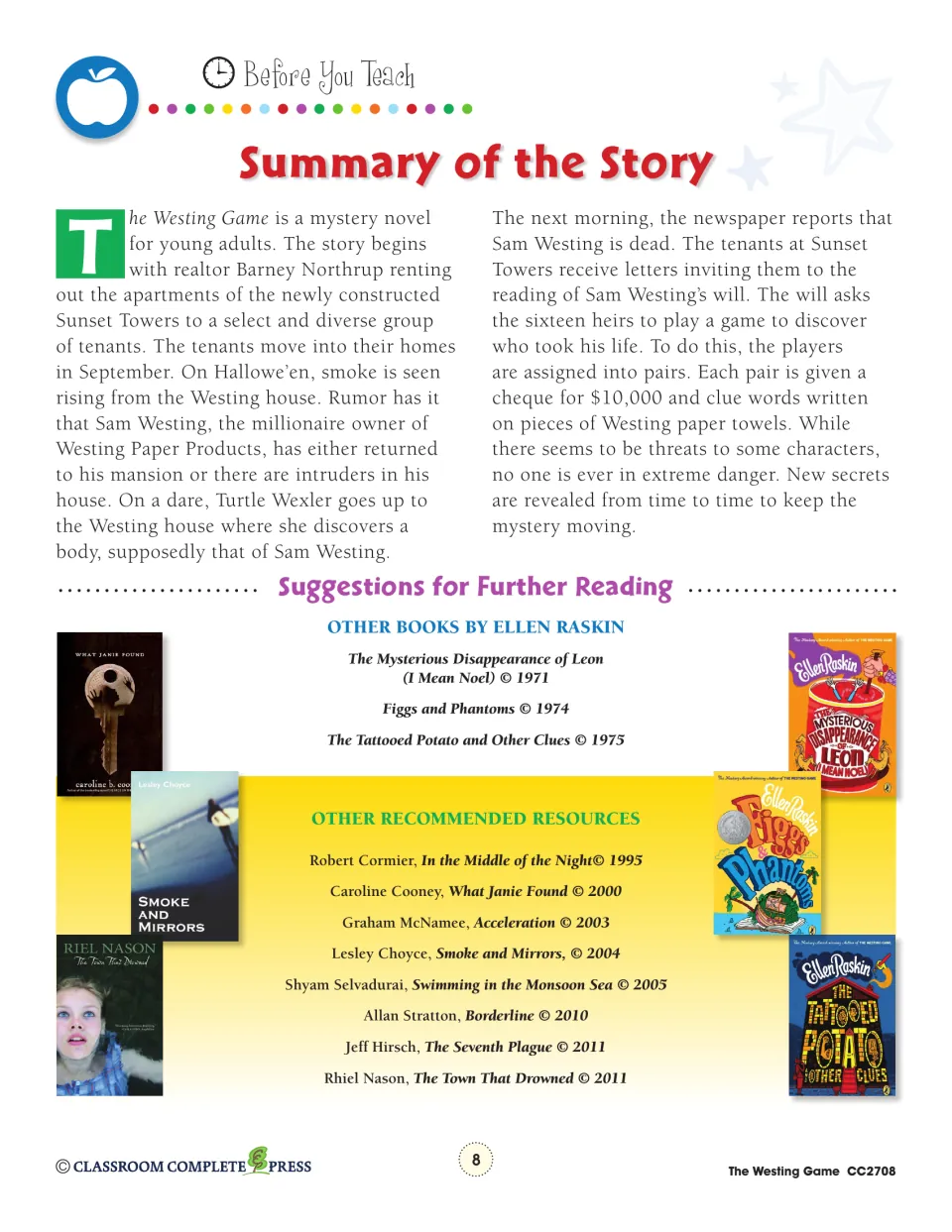 Story summary of the mystery at Sunset Towers and Sam Westing's will, followed by suggestions for further reading