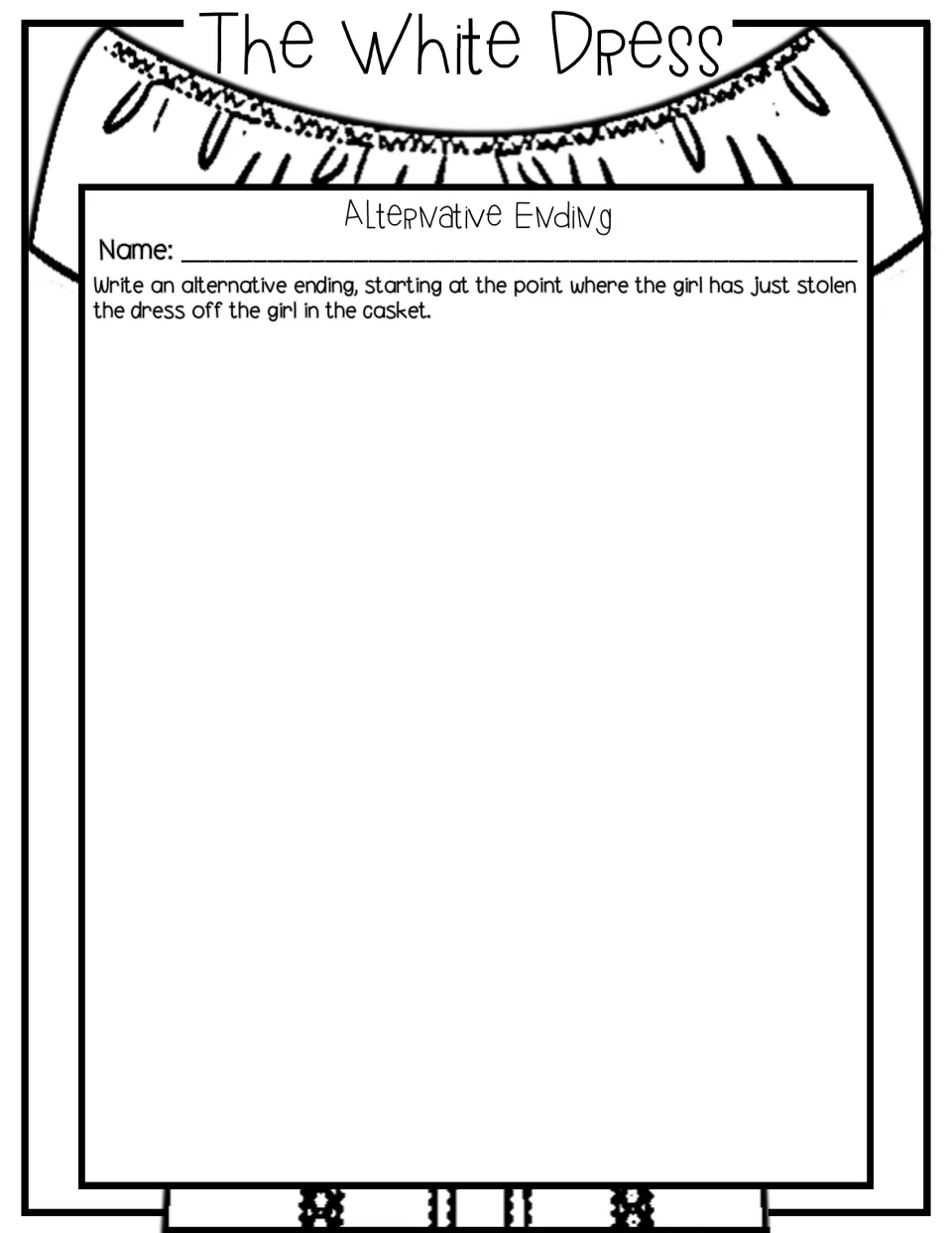Alternative ending page with the prompt to write from the point the girl has stolen the dress, and room to write below