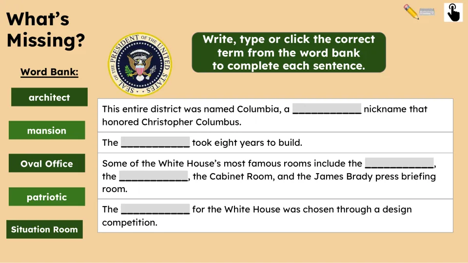 What's Missing? activity asks students to complete four White House sentences using five vocabulary terms