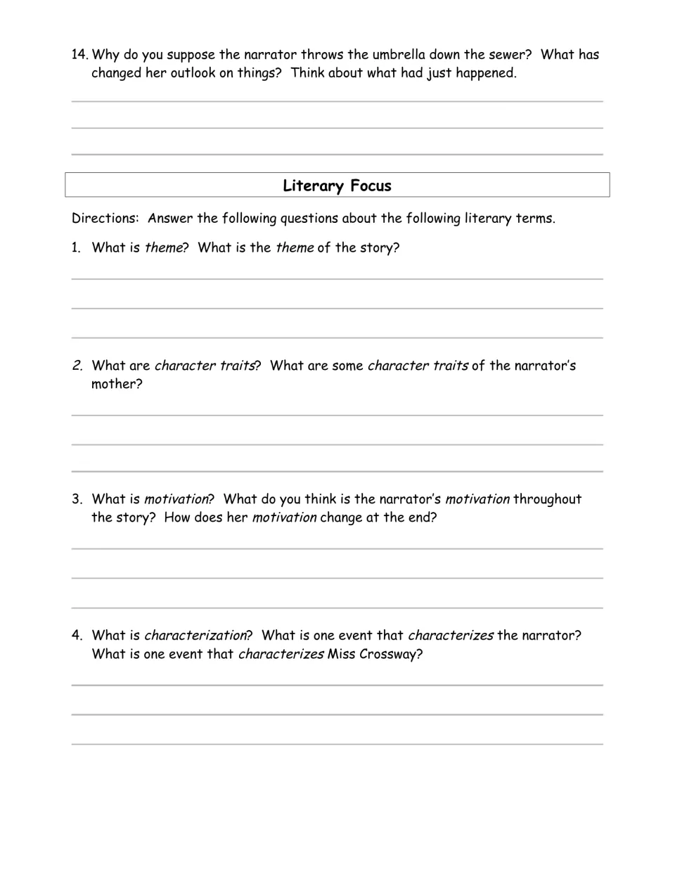 Literary Focus: students define theme, character traits, motivation and characterization, plus question 14 on the sewer