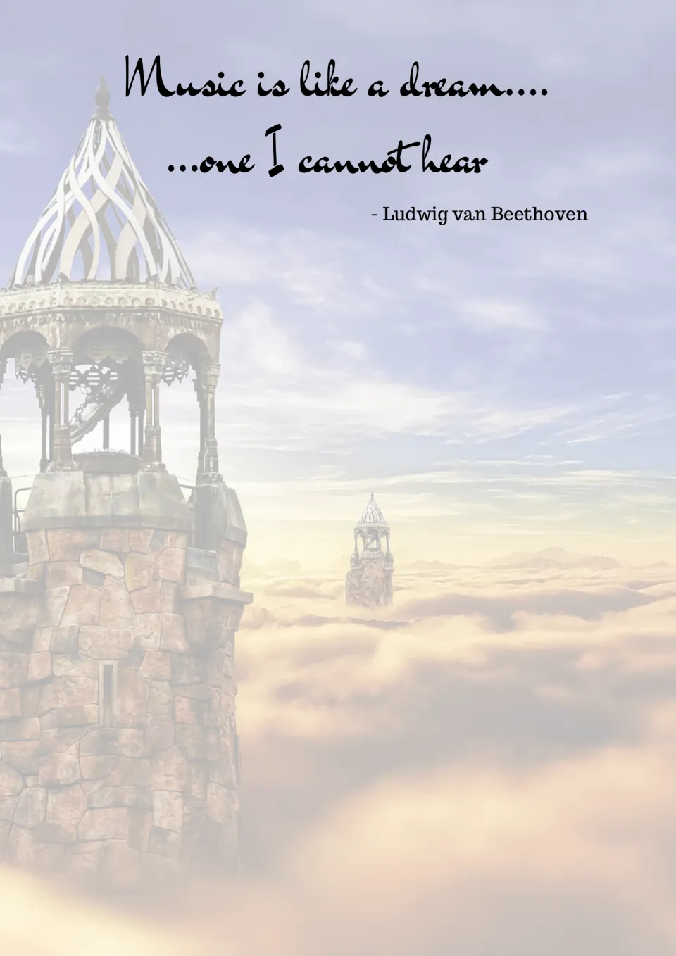 Music quote poster 1: “Music is like a dream... ...one I cannot hear,” attributed to Ludwig van Beethoven