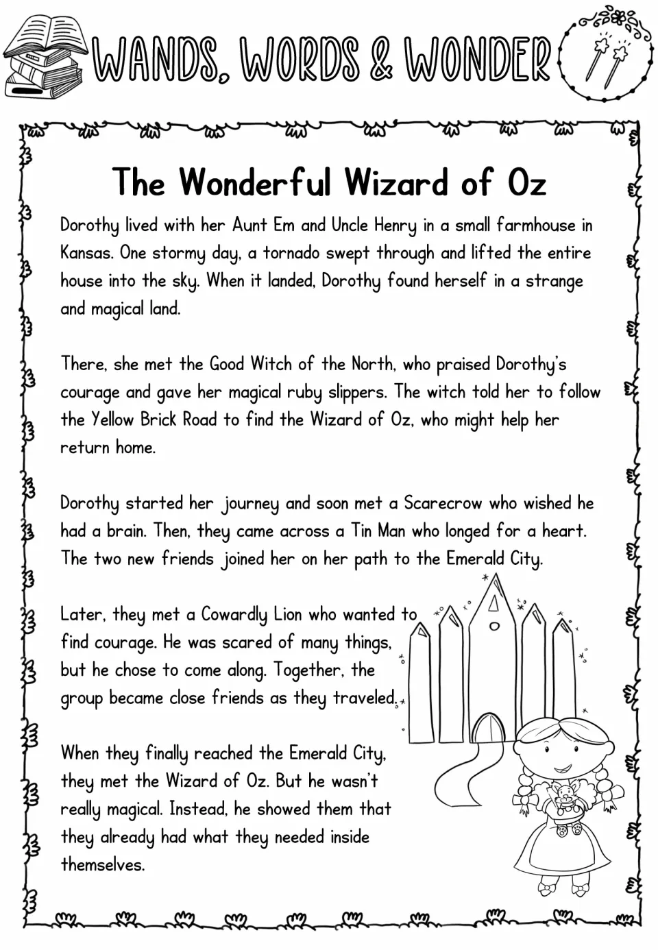 Average reading passage follows Dorothy and her companions to the Emerald City to meet the Wizard of Oz