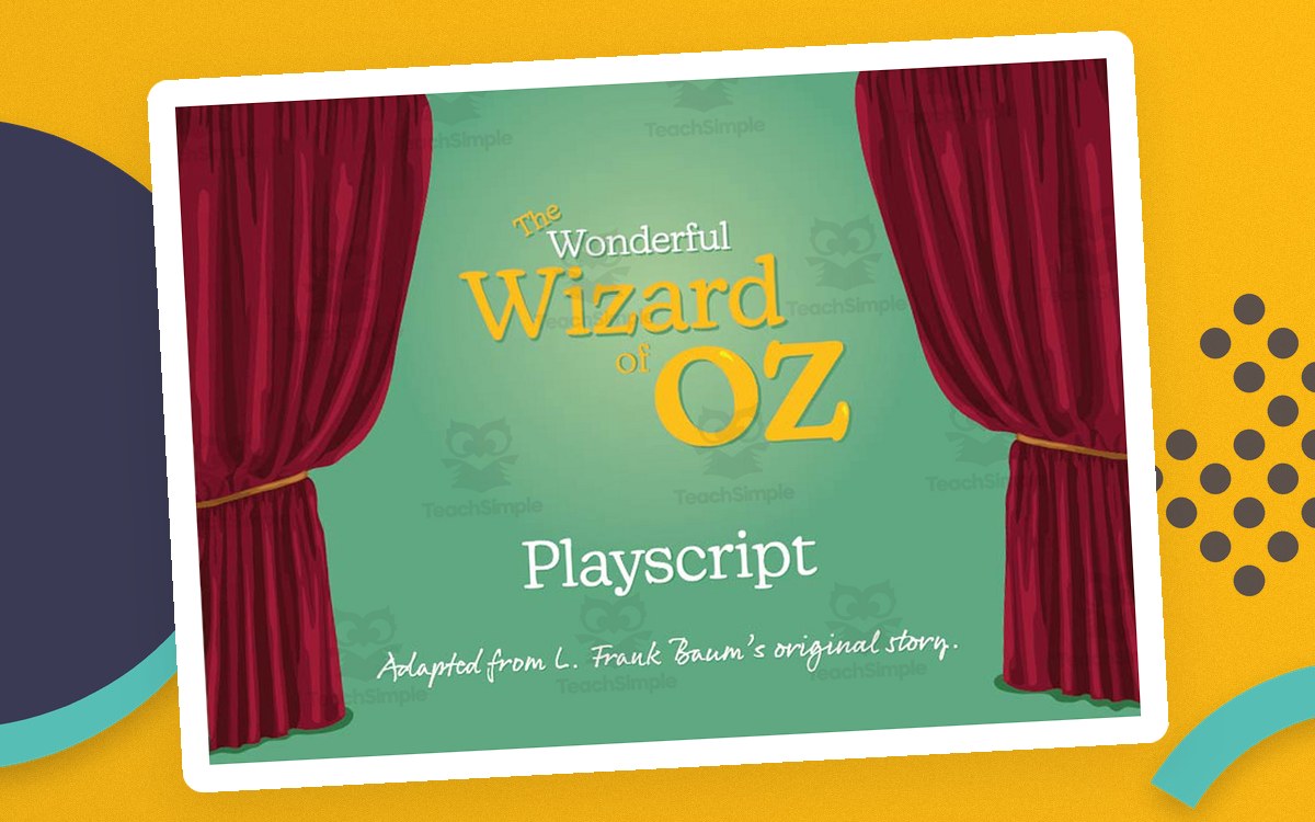 The Wonderful Wizard of Oz Play script (6-10 years) preview