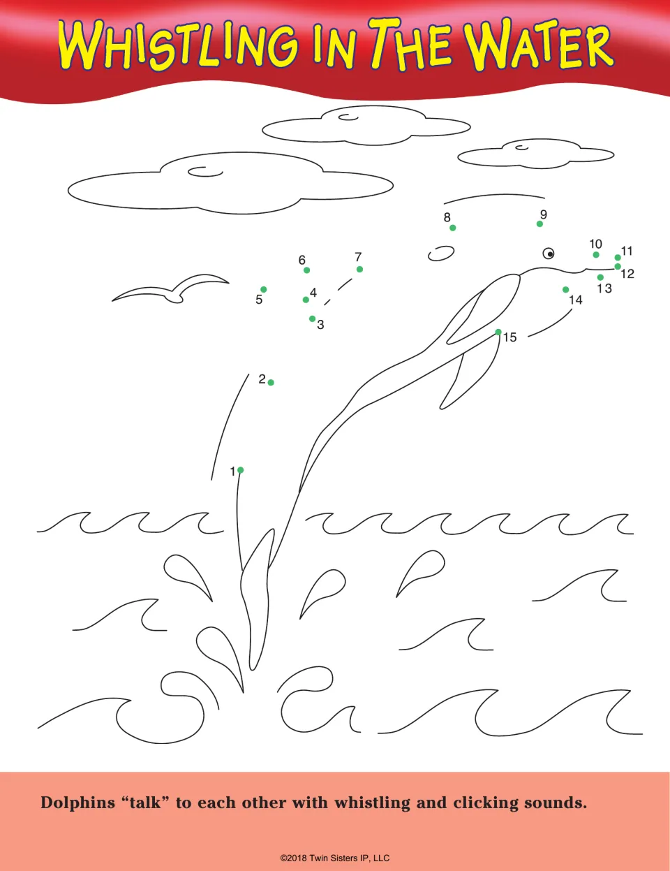 Whistling in the Water: students join dots 1 to 15 in number order to finish a leaping dolphin and read how dolphins talk