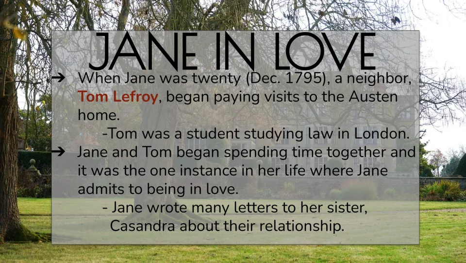 Jane in Love slide introducing Tom Lefroy, his law studies, visits to Austen, and her letters to Cassandra