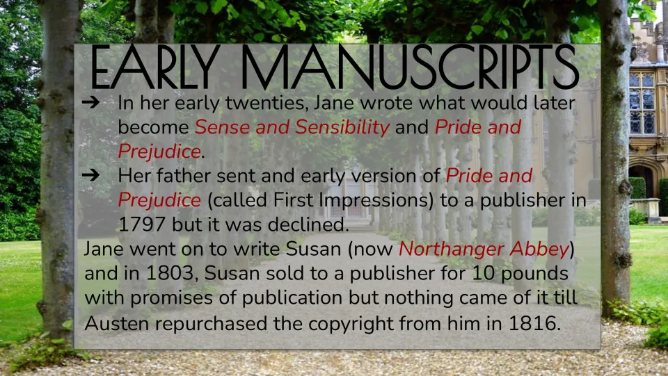 Early Manuscripts slide tracing Sense and Sensibility, Pride and Prejudice, and Susan's publication history