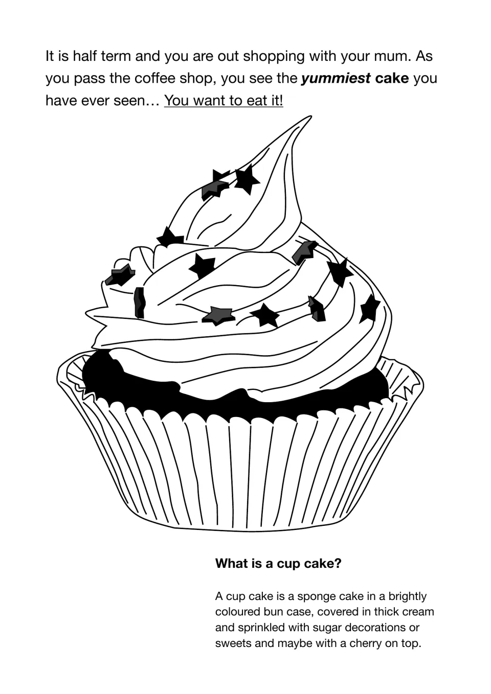 Cupcake writing scenario asks students to imagine spotting a cake at a coffee shop and defines a cupcake