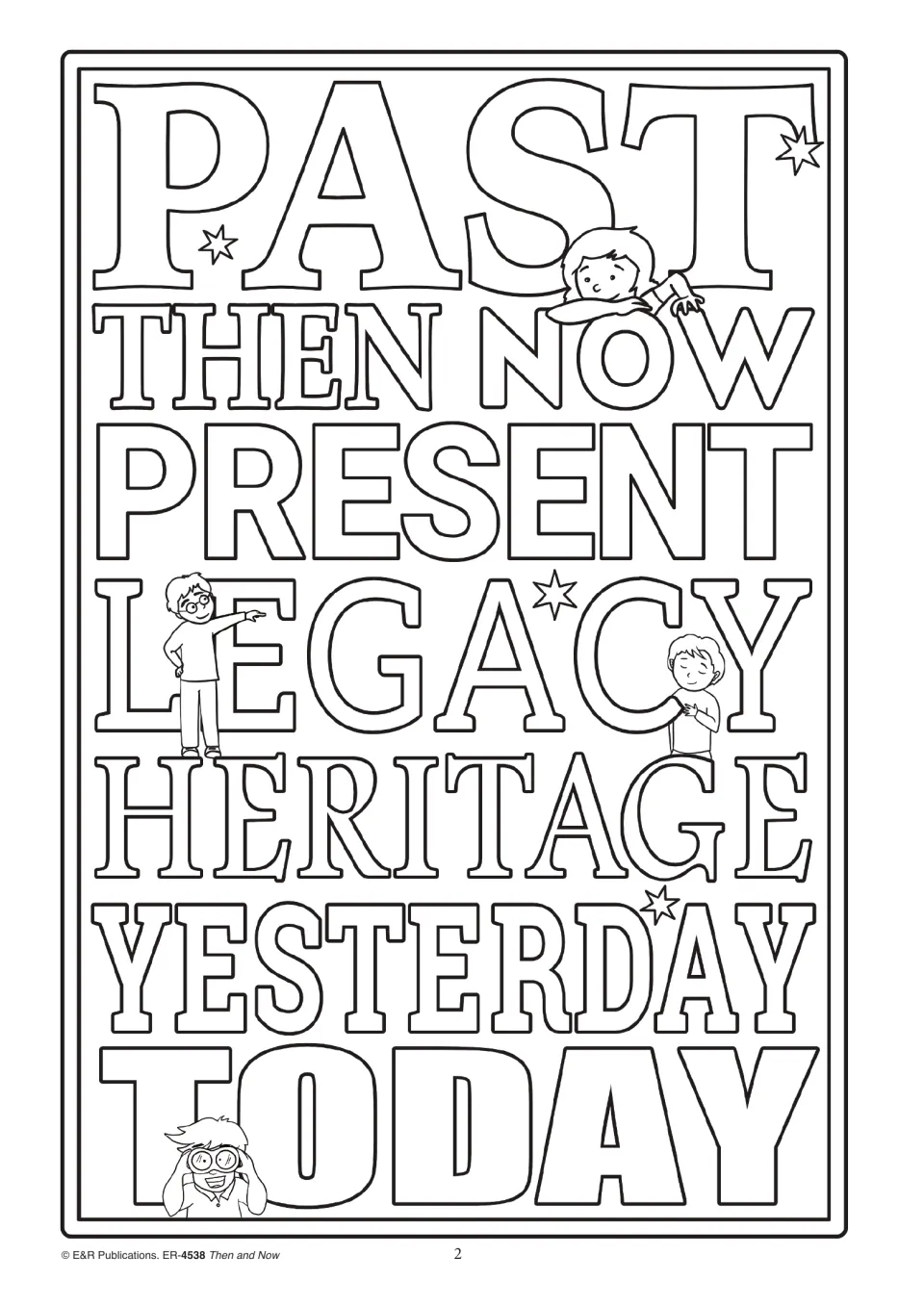 Time vocabulary outline: students colour the words past, then, now, present, legacy, heritage, yesterday and today