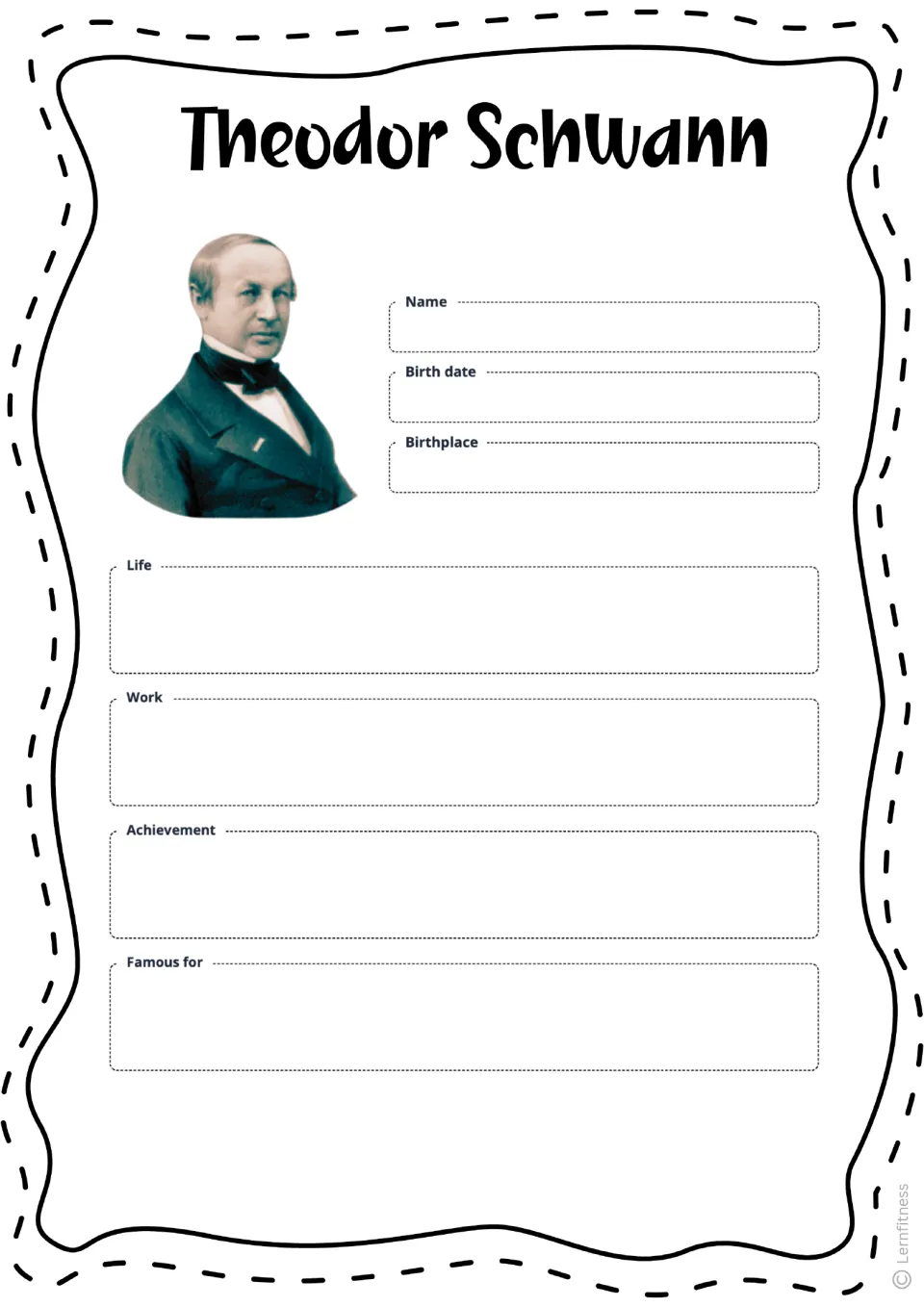 Blank Theodor Schwann fact sheet for name, birth date, birthplace, life, work, achievement, and fame