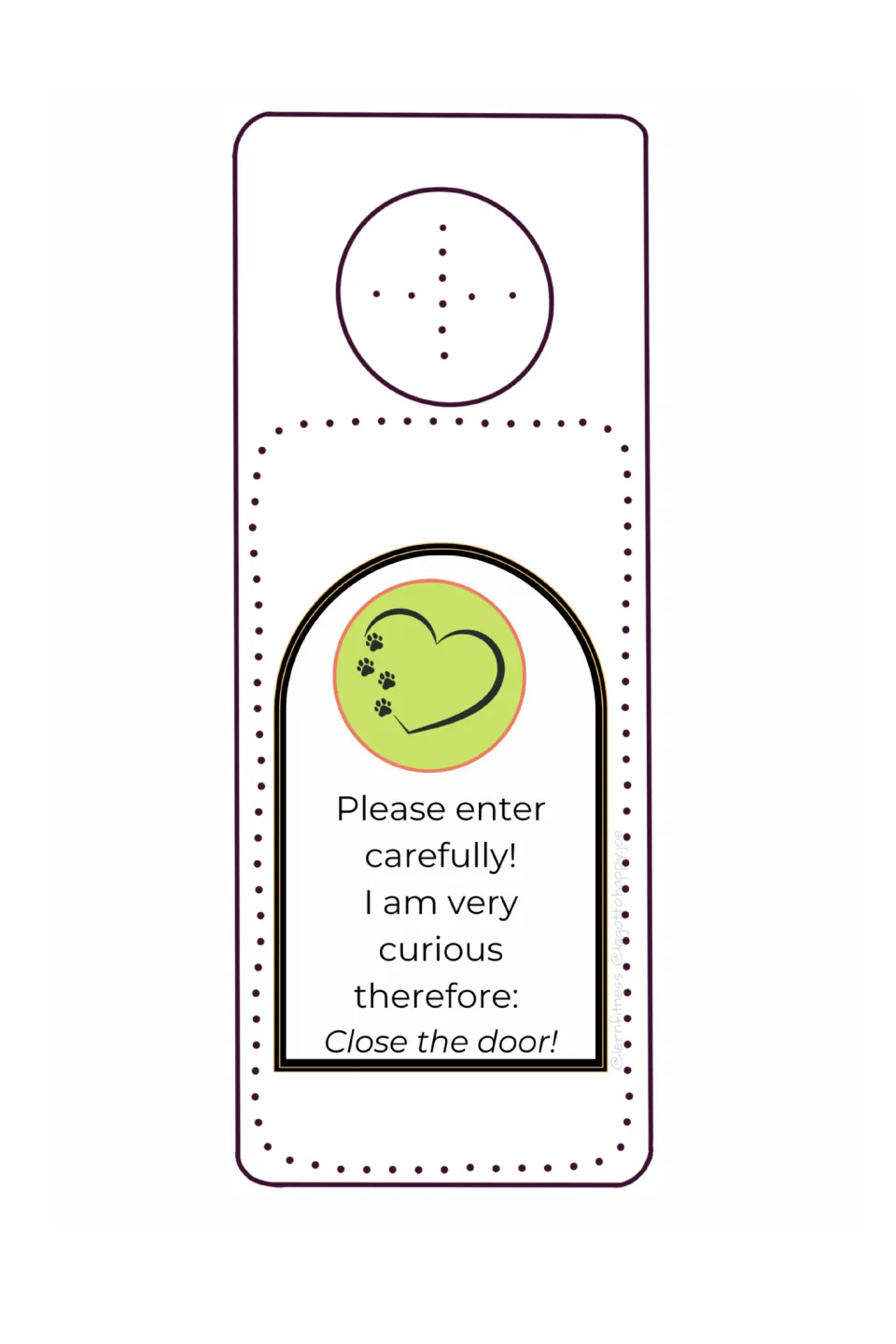Therapy dog door sign with a paw-print heart symbol, asking visitors to enter carefully and close the door