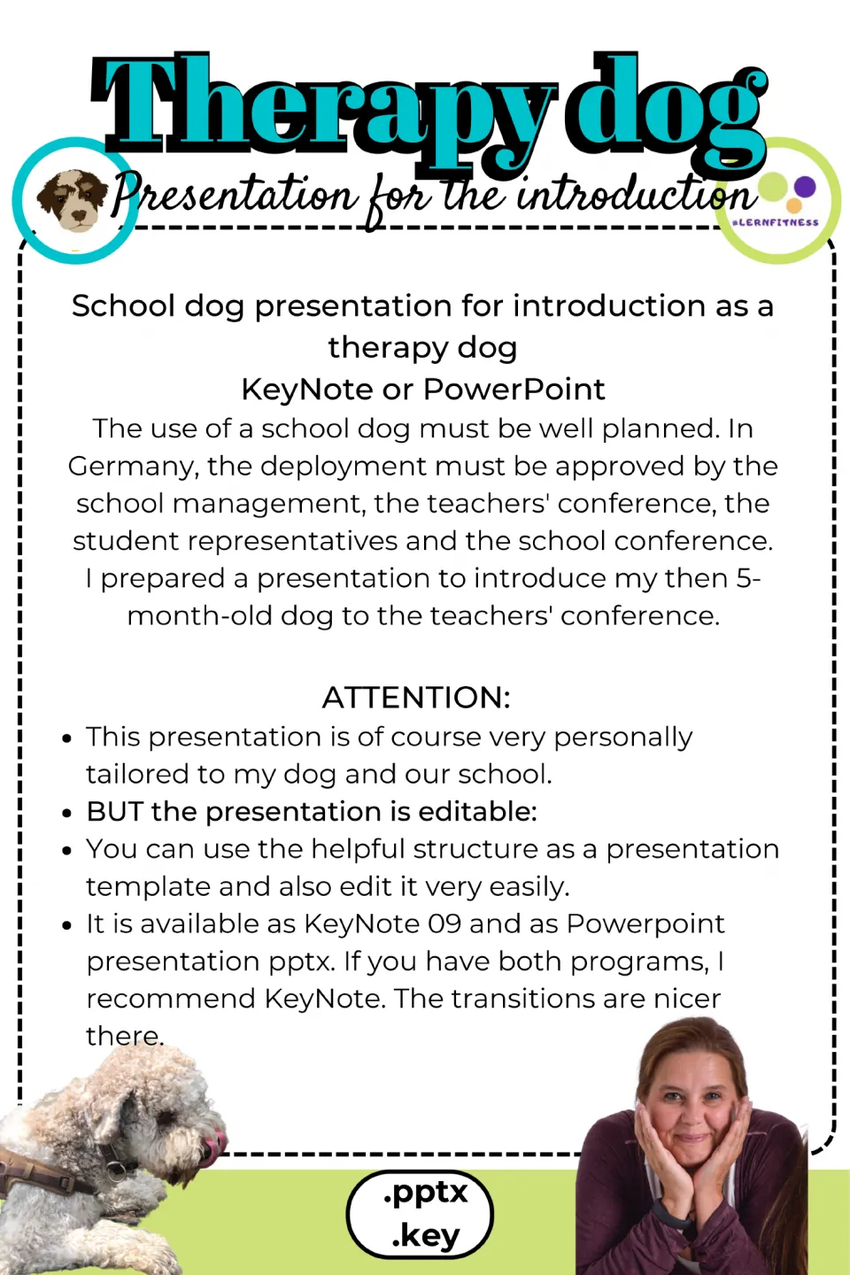 School dog presentation overview explains its use at a teachers' conference and editable PowerPoint and Keynote formats.