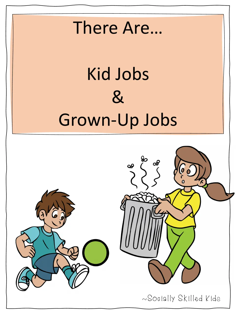 Social story cover on kid jobs and grown-up jobs, showing a boy kicking a ball and a girl carrying a full trash can