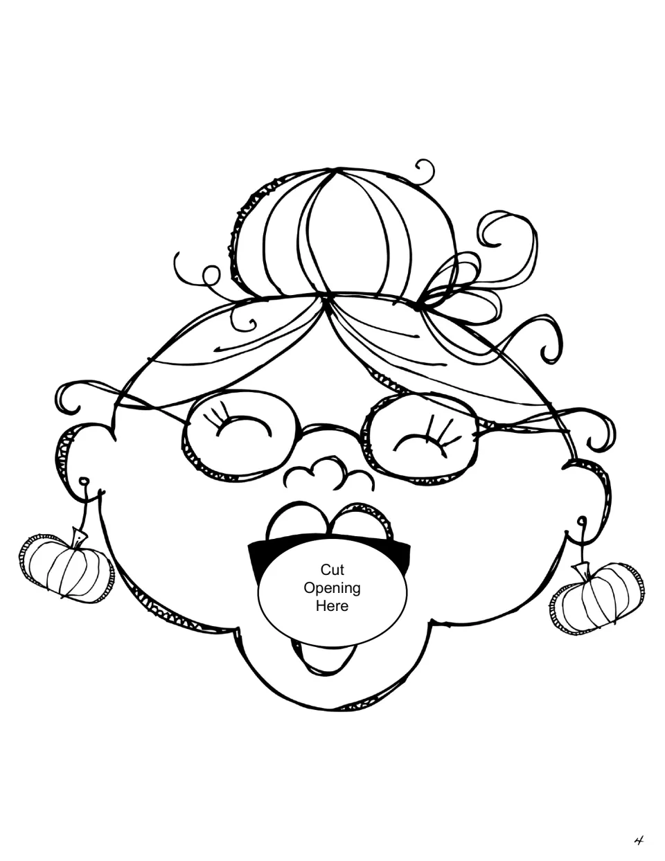 Retell puppet face: students color the old lady and cut out the oval marked Cut Opening Here to make her open mouth