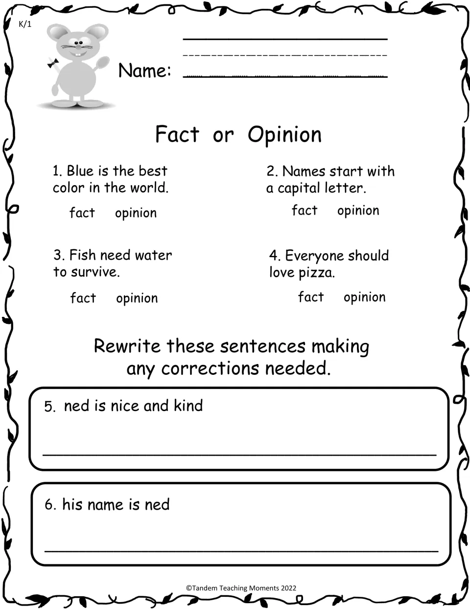 K/1 fact or opinion practice uses statements about blue, names, fish, and pizza, plus two sentences to edit.