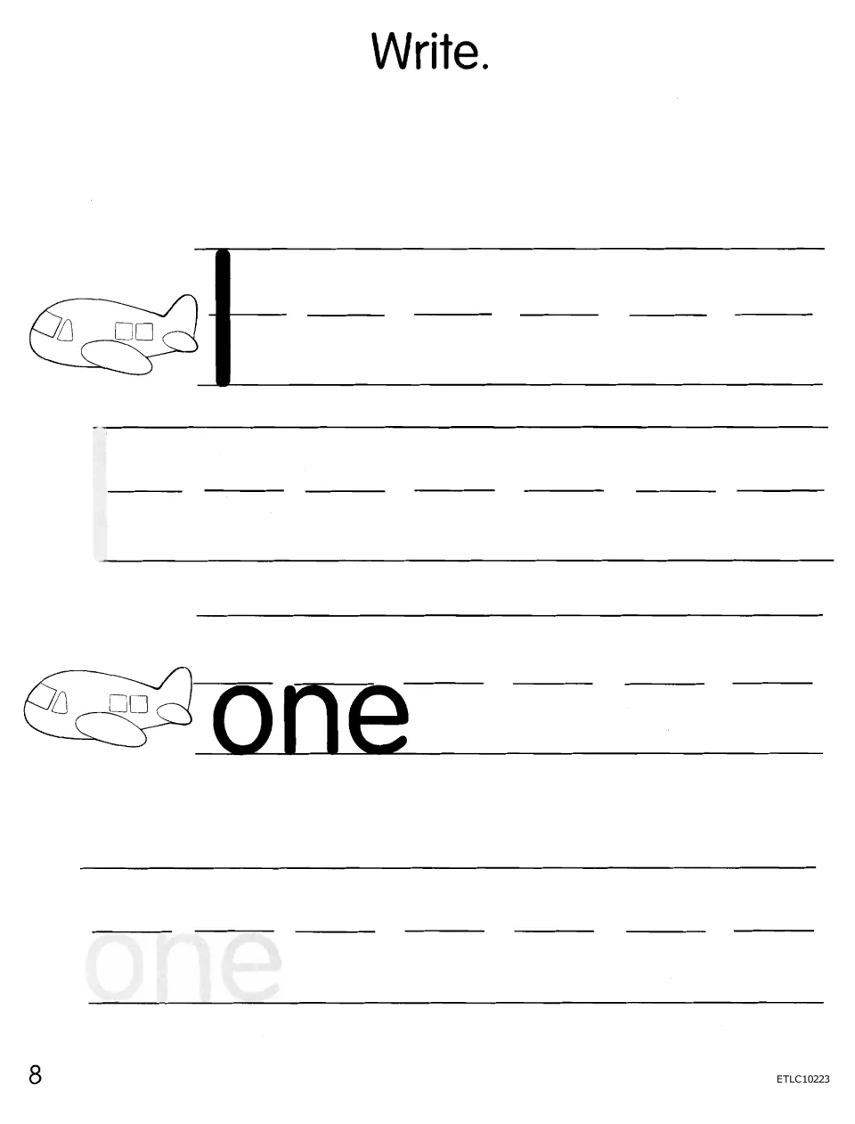 Writing the number one: students trace and write the numeral 1 and the word one beside airplane pictures